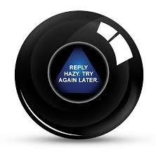 Magic Eight Ball - Reply Hazy, Try Again Later